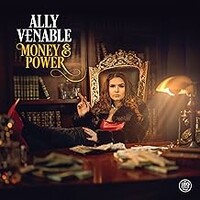 Ally Venable, Money & Power