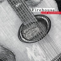 Firehouse, Good Acoustics