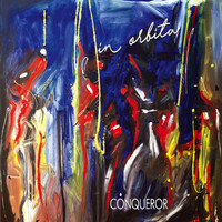 Conqueror, In Orbita