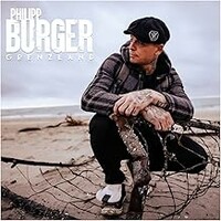 Philipp Burger, Grenzland