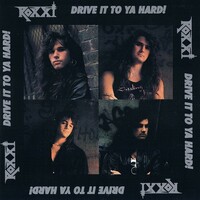 Roxxi, Drive It To Ya Hard