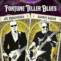 Joe Bonamassa & Sammy Hagar, Fortune Teller Blues