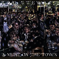 Rod Stewart, A Night on the Town