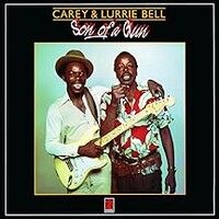 Carey & Lurrie Bell, Son Of A Gun