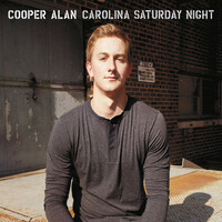 Cooper Alan, Carolina Saturday Night