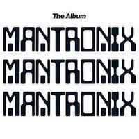 Mantronix, The Album