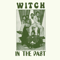 Witch, In The Past