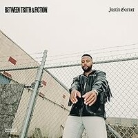 Justin Garner, Between Truth & Fiction