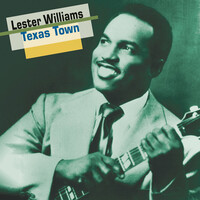 Lester Williams, Texas Town