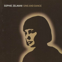 Sophie Zelmani, Sing And Dance