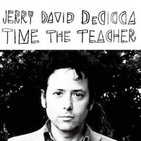 Jerry David DeCicca, Time the Teacher