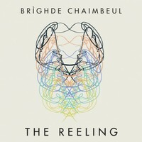 Brighde Chaimbeul, The Reeling