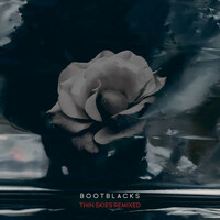 Bootblacks, Thin Skies Remixed