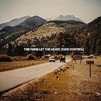 The Farm, Let The Music (Take Control)