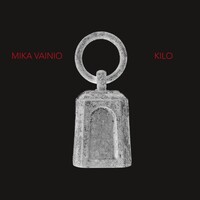 Mika Vainio, Kilo