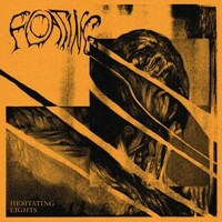 Floating, Hesitating Lights