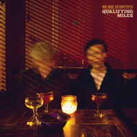 We Are Scientists, Qualifying Miles