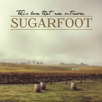 Sugarfoot, This Love That We Outwore