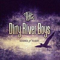 Dirty River Boys, Science Of Flight