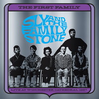 Sly & The Family Stone, The First Family: Live at Winchester Cathedral 1967
