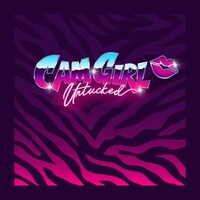 Cam Girl, Untucked