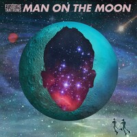 Fitz and The Tantrums, Man on The Moon