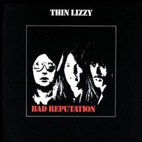 Thin Lizzy, Bad Reputation