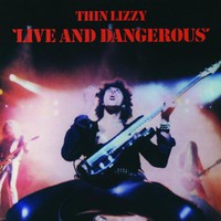 Thin Lizzy, Live and Dangerous