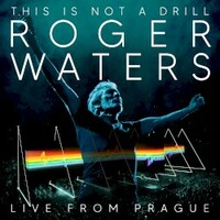 Roger Waters, This Is Not a Drill: Live From Prague