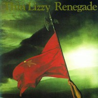Thin Lizzy, Renegade
