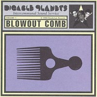 Digable Planets, Blowout Comb