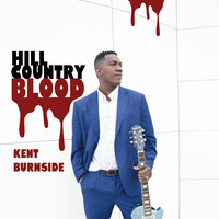 Kent Burnside, Hill Country Blood
