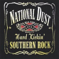 National Dust, Hard Kickin' Southern Rock