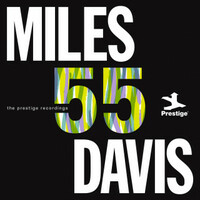 Miles Davis, Miles '55