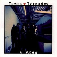 Texas Tornados, 4 Aces