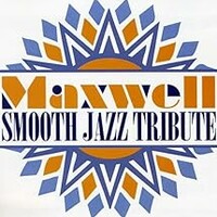 Smooth Jazz All Stars, Maxwell Smooth Jazz Tribute