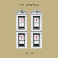 Led Zeppelin, Live EP