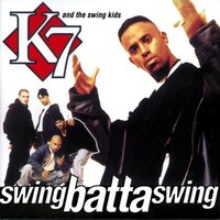 K7, Swing Batta Swing