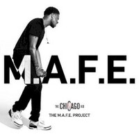 BJ The Chicago Kid, The M.A.F.E. Project