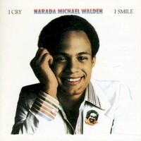 Narada Michael Walden, I Cry, I Smile