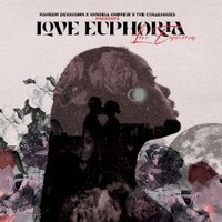 Raheem DeVaughn, Vandell Andrew & The Colleagues, Love Euphoria