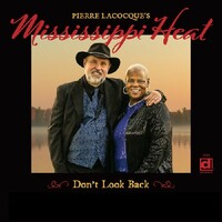 Mississippi Heat, Don't Look Back