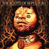 Sepultura, The Roots of Sepultura