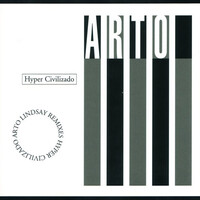 Arto Lindsay, Hyper Civilizado
