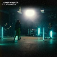 Giant Walker, Live At Anarchy