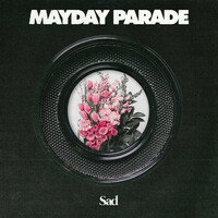 Mayday Parade, Sad