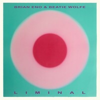 Brian Eno, Liminal
