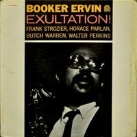Booker Ervin, Exultation