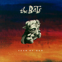 The Bats, Fear Of God