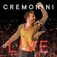 Cesare Cremonini, Live: Stadi 2022 + Imola